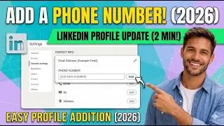 Add a Phone Number on LinkedIn 2026   2 Min Guide