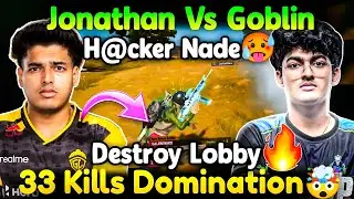 🇮🇳Jonathan vs Goblin🚀💀 Admino H*ker Nade💣 GodLike Completely Destroyed Semis Lobby🔥