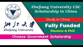 How to Apply for Zhejiang University CSC Scholarship 2023 in China Fully Funded | Bright Scholarship