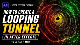 Create a Looping Tunnel in Adobe After Effects
