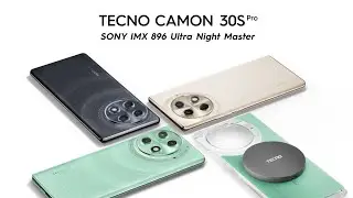 Tecno Camon 30S Pro: SONY IMX 896 Ultra Night Master | Official Video