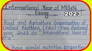 International year of millets essay | International year of millets 2023 essay | millets essay
