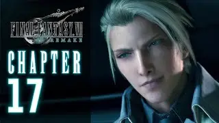 Final Fantasy VII Remake -Chapter 17 - Deliverance from chaos