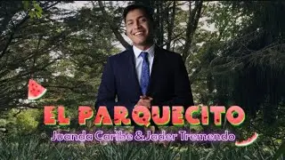 EL PARQUECITO - Juanda Caribe & Jader Tremendo (Letra)