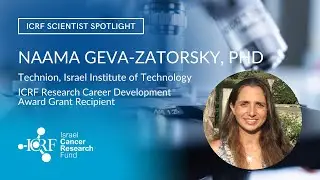 ICRF Scientist Spotlight: Naama Geva-Zatorsky, PhD