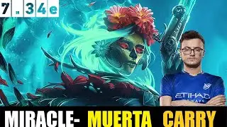 🔥THE BOSS MIRACLE- playing [Muerta] HC 7.34E - DOTA 2 HIGHEST MMR 
