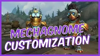 Mechagnome Allied Race Male and Female Customization | Patch 8.3 PTR: Visions of N'zoth