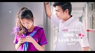 Ume Love Story #Part5