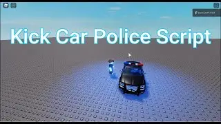 Kick Car Police Arrest Script