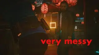 its gonna be messy (cyberpunk 2077)