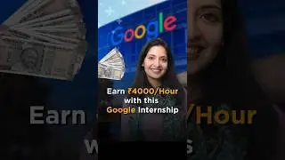How to get a Google internship? | Earn up to ₹85 LPA with this Google internship 