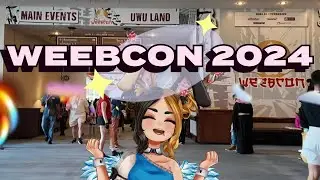 Weebcon 2024 Kharrma POV Day 1