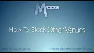 MIDAS: How To Block Other Venues