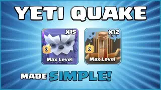 *YETI QUAKE* 15 x YETIS & 12 x EQ Spells! Best TH13 Attack Strategy - Clash of Clans