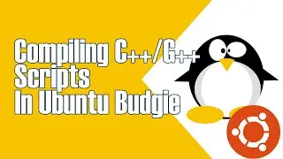 INSTALLATION GUIDE, COMPILING AND EXECUTING C++/G++ SCRIPTS IN UBUNTU