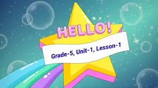 Grade - 5 English, Unit - 1, Lesson - 1 Audio @eela-excellentenglishlanguageacademy