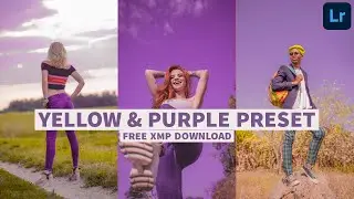 Purple And Yellow Effect🔥Free Preset XMP || Lightroom Preset 2020