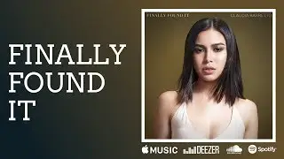 Claudia Barretto - Finally Found It (Lyrics / Lyric Video)