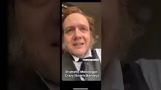 Dramatic Monologue of the Crazy