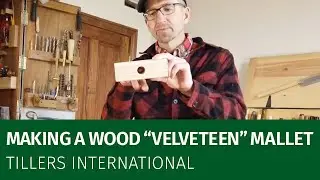 Making a Wooden Mallet Meant to Be Used