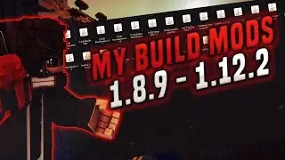Моя Сборка Модов 1.8.9 - 1.12.2