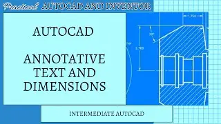 Annotative Text and Dimensions in AutoCAD