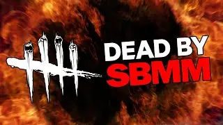 HOW SKILL-BASED MATCHMAKING RUINED DBD