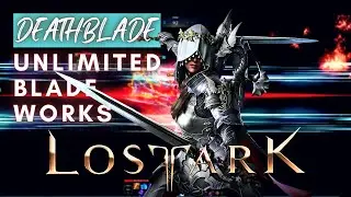 DEATHBLADE RANKED PVP: UNLIMITED BLADE WORKS | LOST ARK | PvP Montage |