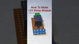 DIY 12V Relay Module