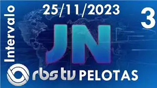 Intervalo: Jornal Nacional - RBS TV Pelotas (25/11/2023) [3]
