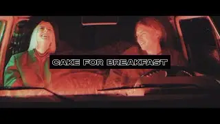 VNEX - Cake For Breakfast 🔥