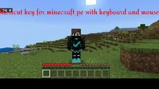 Keyboard Shortcut key for minecraft pe 