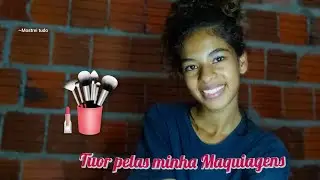TUOR PELAS MINHAS MAQUIAGENS- Olha jackelline