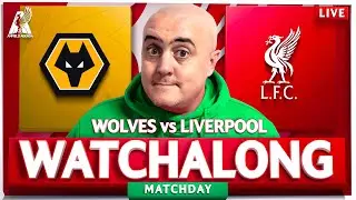 WOLVES 1-2 LIVERPOOL LIVE WATCHALONG with Craig