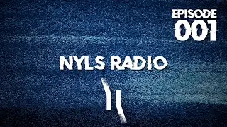 NYLS Radio - Episode 001 [NR001]