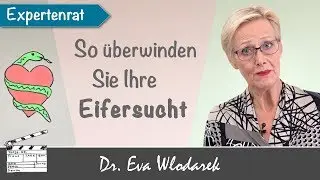 Eifersucht überwinden! So bleiben Sie in der Liebe gelassen und behalten Ihren Selbstwert.