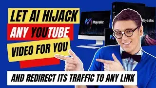 MAJESTIC APP REVIEW & DEMO | Let AI Hijack Any Video For You And Redirect Its Traffic To Any Link
