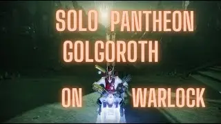 Solo Pantheon Golgoroth (Warlock)