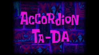 Accordion Ta-Da - SpongeBob Soundtrack