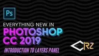 3) Photoshop cc Tutorials |  Introduction to Layers Panel  |  Photoshop cc 2019 |   Crz Creatives