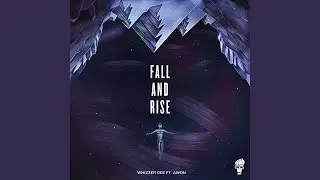 Fall and Rise (feat. Awon)