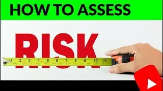 Top 5 Steps to Assess Your Risks