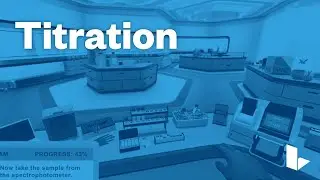Learn Science Smarter – Titration Laboratory – Labster