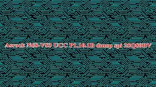 Asrock N68 VS3 UCC dump bios spi 25X40BV