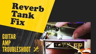Spring Reverb Tank Repair