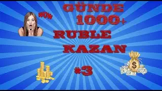 RUBLE KAZANMA SİTELERİ 2020 GÜNCEL !! GÜNDE 1000+ RUBLE KAZAN