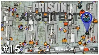 Prison Architect Update 12 - #15 - Food Fight - Let's Play / Gameplay / Construction