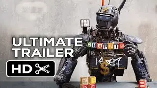 Chappie Ultimate Gangsta Robot Trailer (2015) - Hugh Jackman, Sigourney Weaver Movie HD