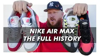 NIKE AIR MAX: THE FULL HISTORY (1987 - 2025)