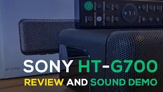 Sony HT-G700 Soundbar Review - Unboxing - Sound Demo